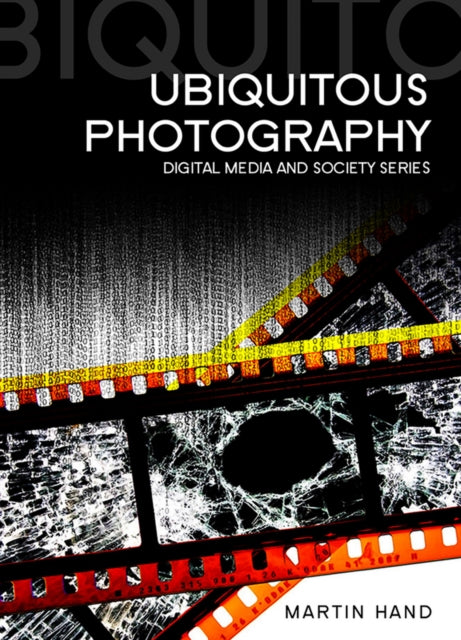 Book cover of: Ubiquitous Photography
