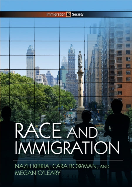 Book cover of: Race and Immigration. By: Nazli Kibria
