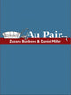 Book cover of: Au Pair. By: Daniel Miller
