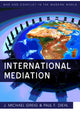 Book cover of: International Mediation