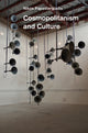 Book cover of: Cosmopolitanism and Culture. By: Nikos Papastergiadis