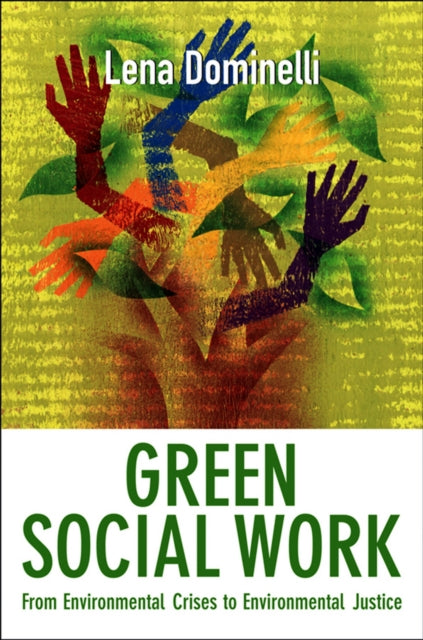 Book cover of: Green Social Work. By: Lena Dominelli