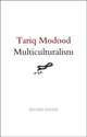 Book cover of: Multiculturalism. By: Tariq Modood
