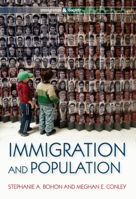 Book cover of: Immigration and Population. By: Stephanie A. Bohon