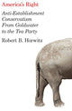 Book cover of: America's Right. By: Robert Britt Horwitz