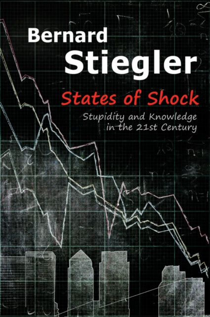 Book cover of: States of Shock. By: Bernard Stiegler