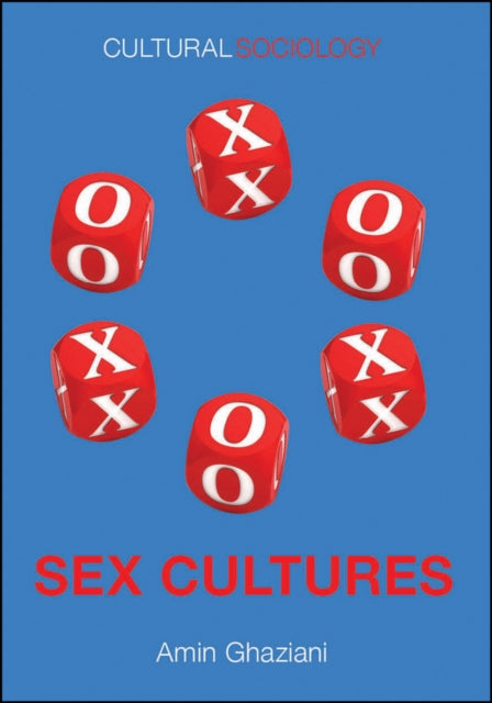 Book cover of: Sex Cultures. By: Amin Ghaziani