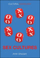 Book cover of: Sex Cultures. By: Amin Ghaziani