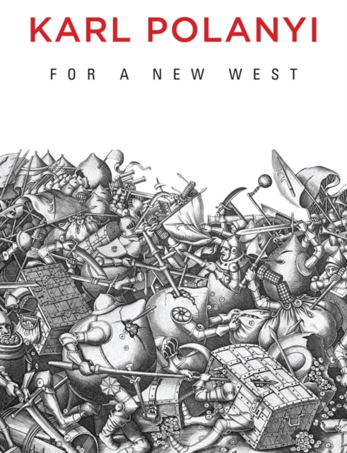 Book cover of: For a New West. By: Karl Polanyi
