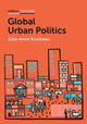 Book cover of: Global Urban Politics. By: Julie-Anne Boudreau