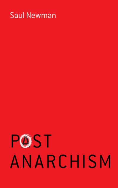 Book cover of: Postanarchism. By: Saul Newman