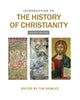 Book cover of: Introduction to the History of Christianity. By: Tim Dowley