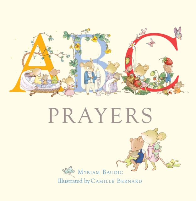 Book cover of: ABC Prayers. By: Myriam Baudic