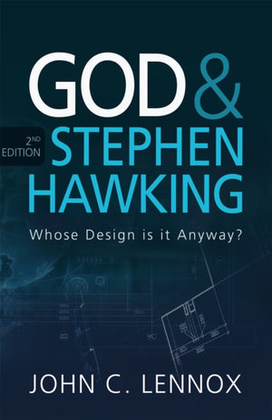 God and Stephen Hawking 2ND EDITION, Whose Design is it Anyway?