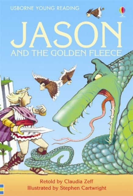 Book cover of: Jason and The Golden Fleece. By: Claudia Zeff