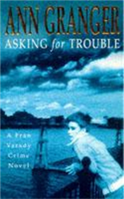 Book cover of: Asking for Trouble (Fran Varady 1)