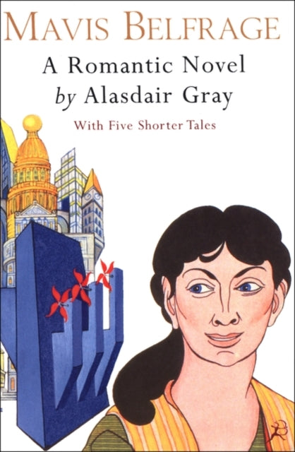 Book cover of: Mavis Belfrage. By: Alasdair Gray