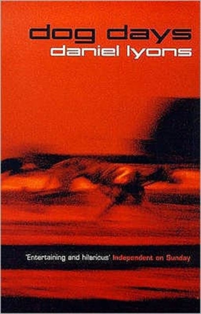 Book cover of: Dog Days. By: Daniel Lyons