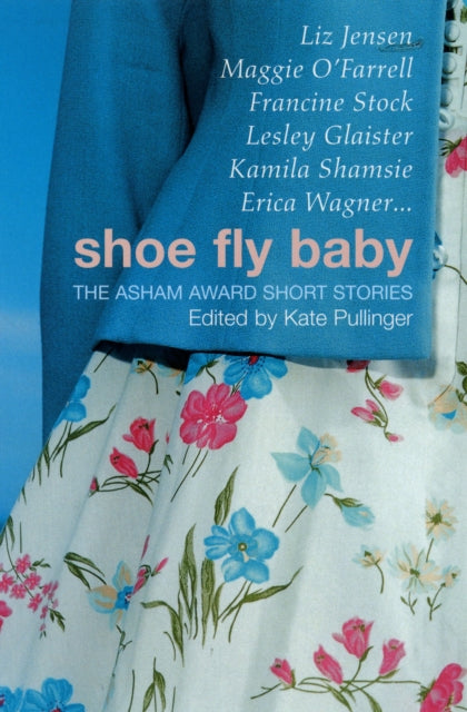 Book cover of: Shoe Fly Baby. By: Kate Pullinger
