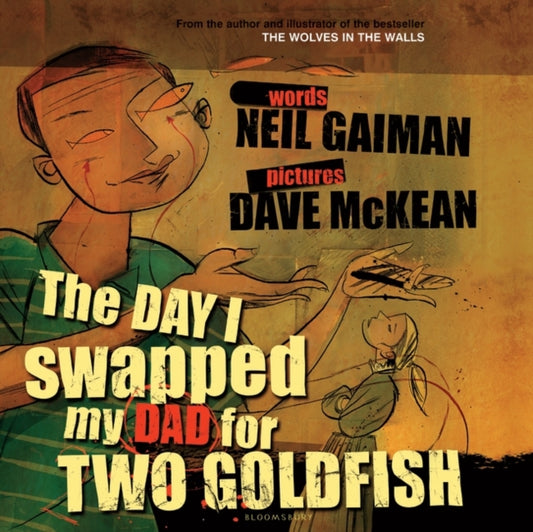 Book cover of: Day I Swapped my Dad for Two Goldfish. By: Neil Gaiman