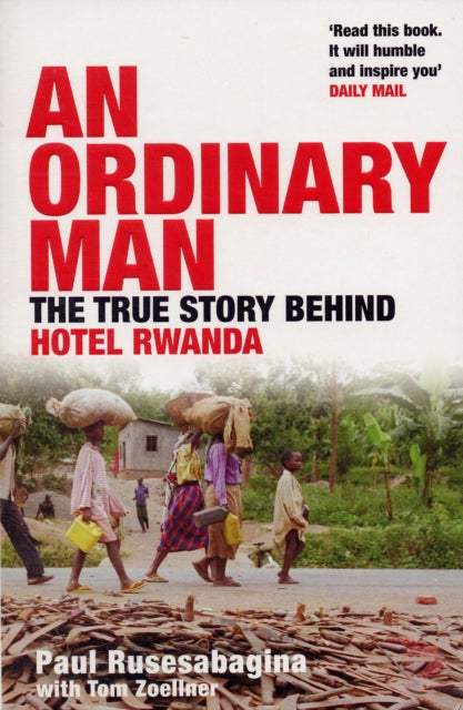 Book cover of: Ordinary Man. By: Paul Rusesabagina