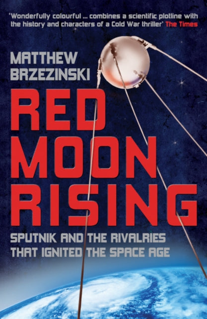 Book cover of: Red Moon Rising. By: Matthew Brzezinski,Matthew Brzezinski