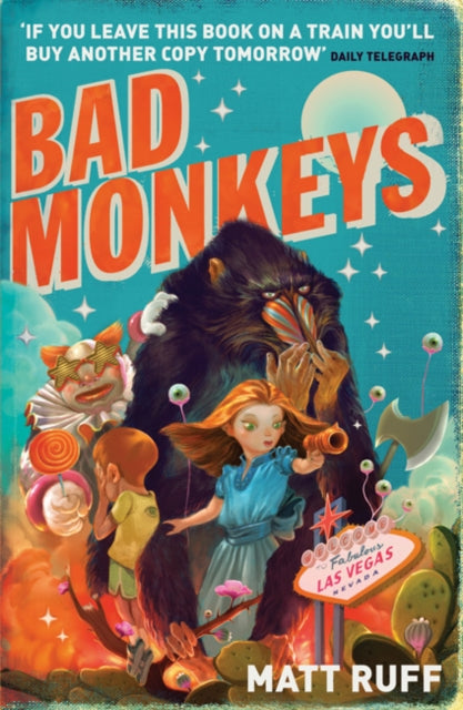 Book cover of: Bad Monkeys. By: Matt Ruff