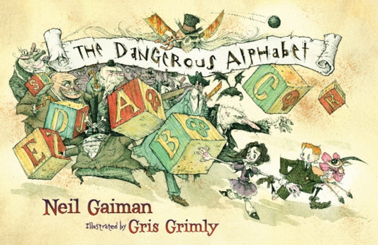 Book cover of: Dangerous Alphabet. By: Neil Gaiman