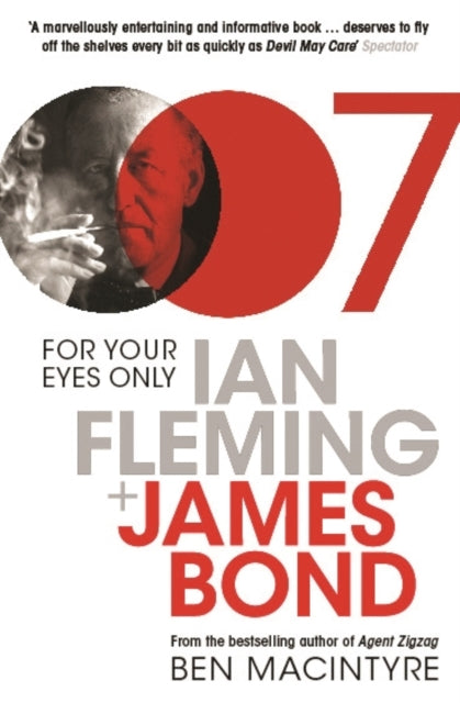 Book cover of: For Your Eyes Only. By: Ben Macintyre