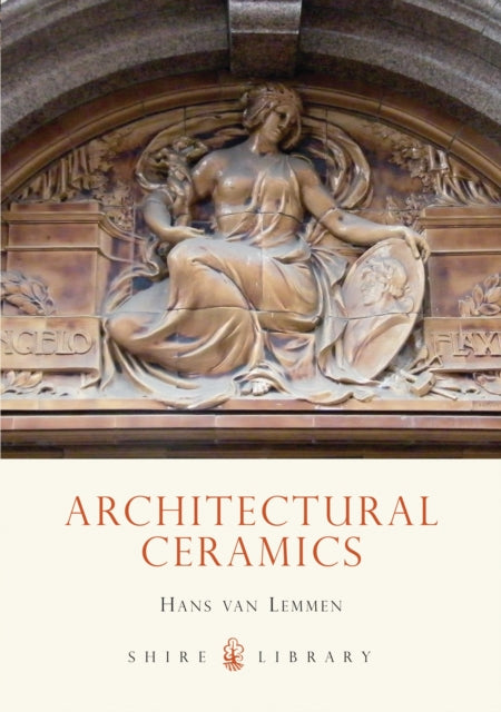 Book cover of: Architectural Ceramics. By: Hans Van Lemmen