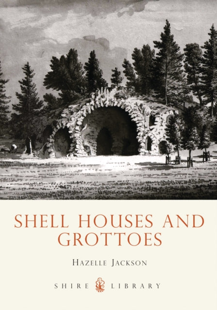 Book cover of: Shell Houses and Grottoes. By: Hazelle Jackson