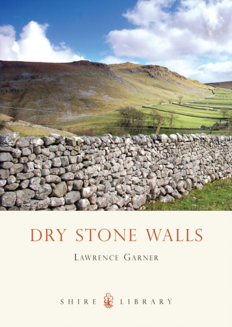 Book cover of: Dry Stone Walls. By: Lawrence Garner        
