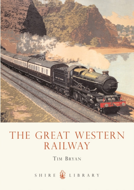 Book cover of: Great Western Railway. By: Tim Bryan