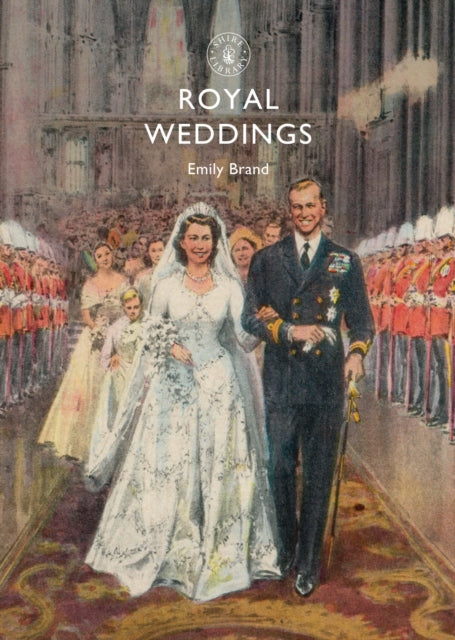 Book cover of: Royal Weddings. By: Emily Brand