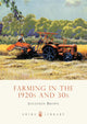 Book cover of: Farming in the 1920s and 30s