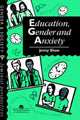 Book cover of: Education, Gender And Anxiety