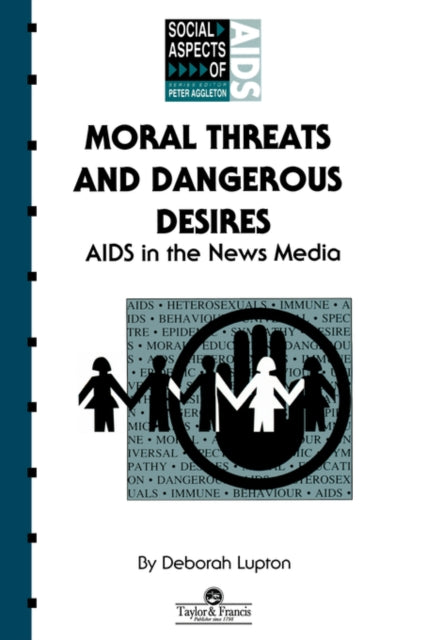 Book cover of: Moral Threats and Dangerous Desires