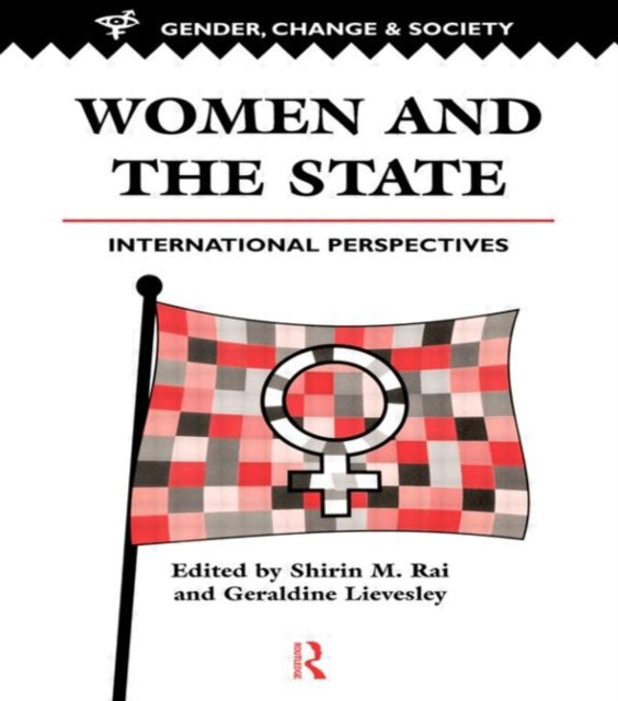Book cover of: Women And The State. By: Shirin M. Rai