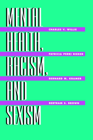 Mental Health, Racism And Sexism