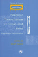 Book cover of: Forensic Examination of Glass and Paint. By: Brian Caddy