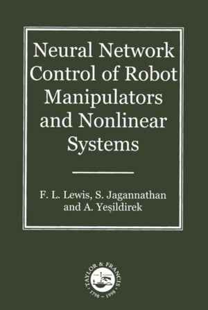 Neural Network Control Of Robot Manipulators And Non-Linear Systems
