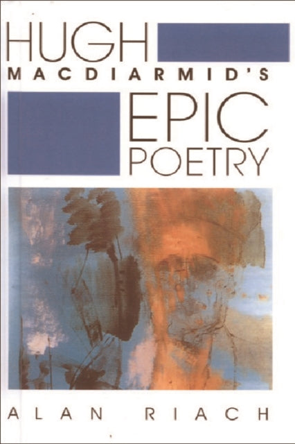 Book cover of: Hugh MacDiarmid's Epic Poetry