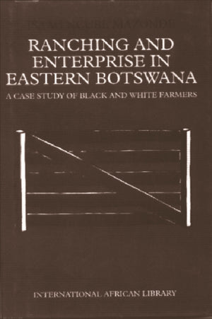 Ranching & Enterprise in Eastern Botswana