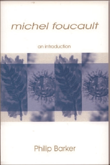 Book cover of: Michel Foucault. By: Philip Barker