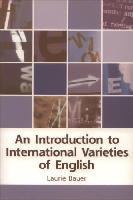 Book cover of: Introduction to International Varieties of English. By: Laurie Bauer