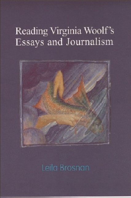 Book cover of: Reading Virginia Woolf's Essays and Journalism