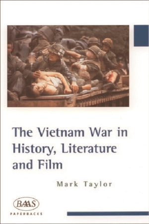 Vietnam War in History, Literature and Film