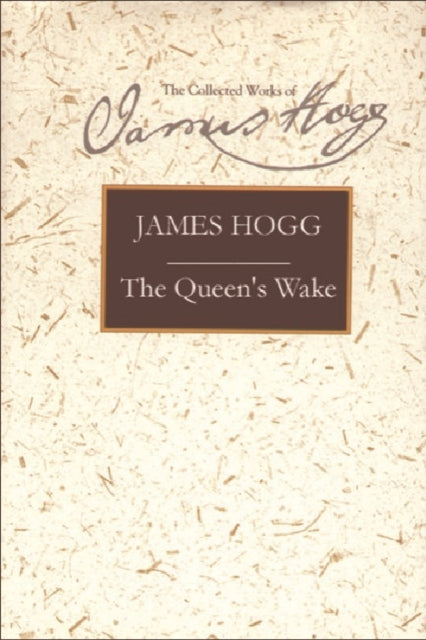 Book cover of: Queen's Wake. By: James Hogg