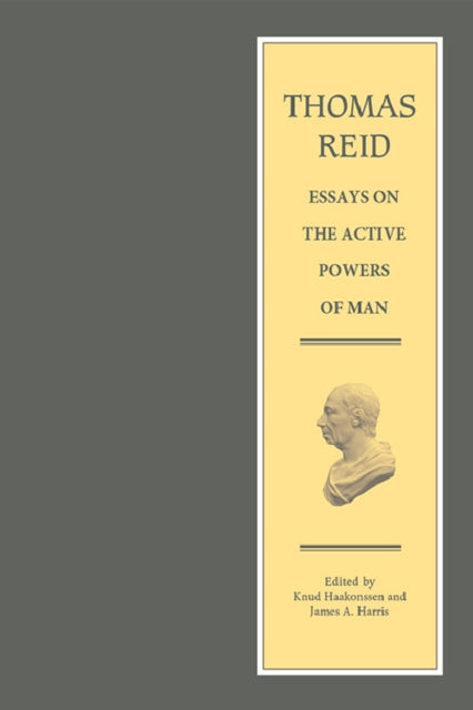 Thomas Reid - Essays on the Active Powers of Man