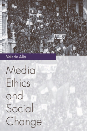 Media Ethics and Social Change